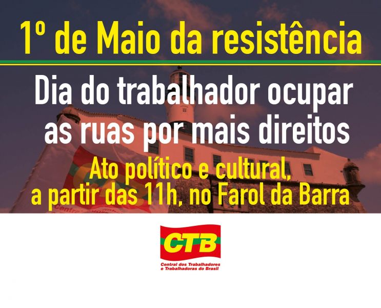 CTB mobiliza os trabalhadores para o 1º de Maio
